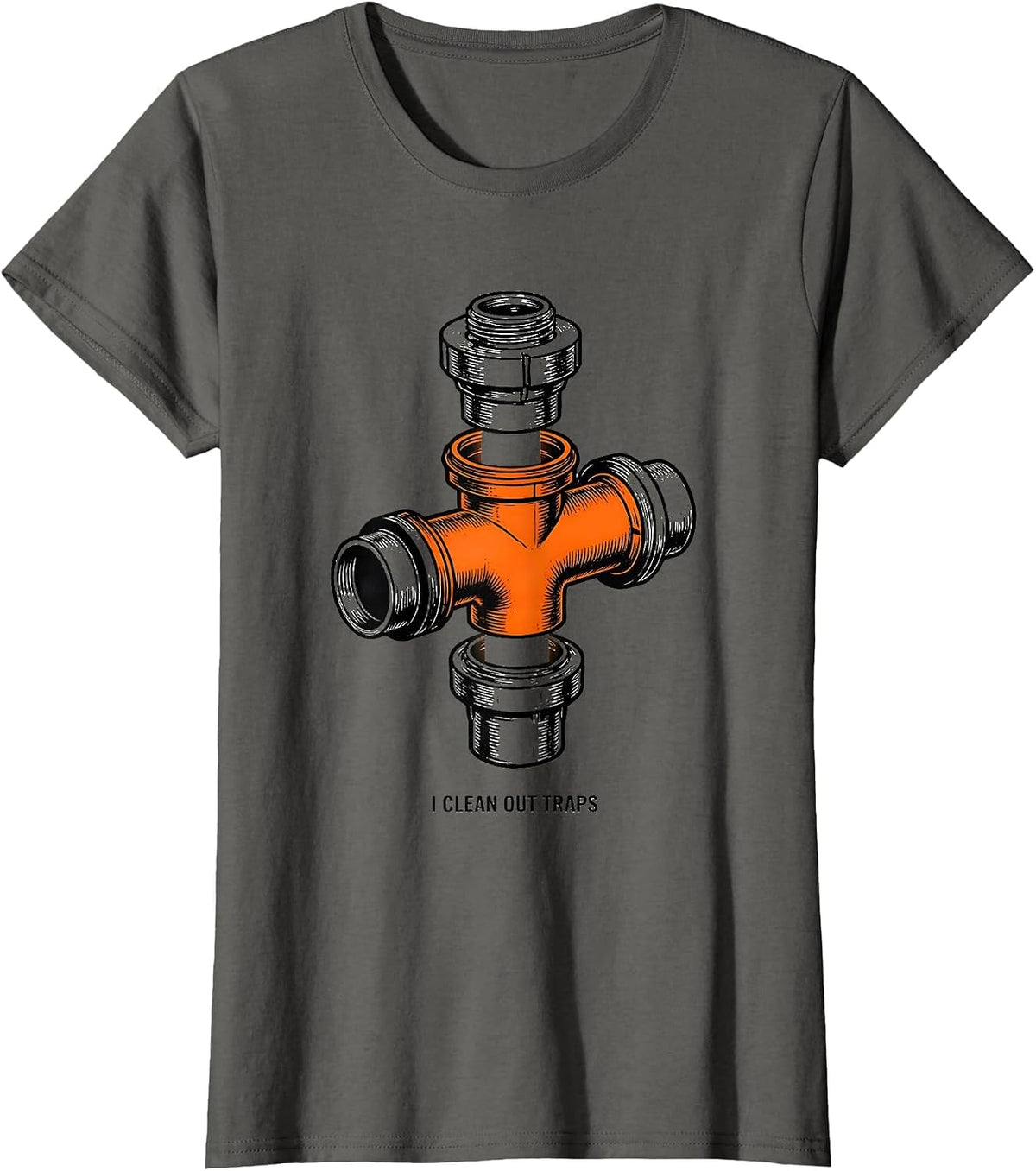 Women's I Clean Out Traps Funny Plumber Pipefitter Occupational T-Shirt - Asphalt Grey