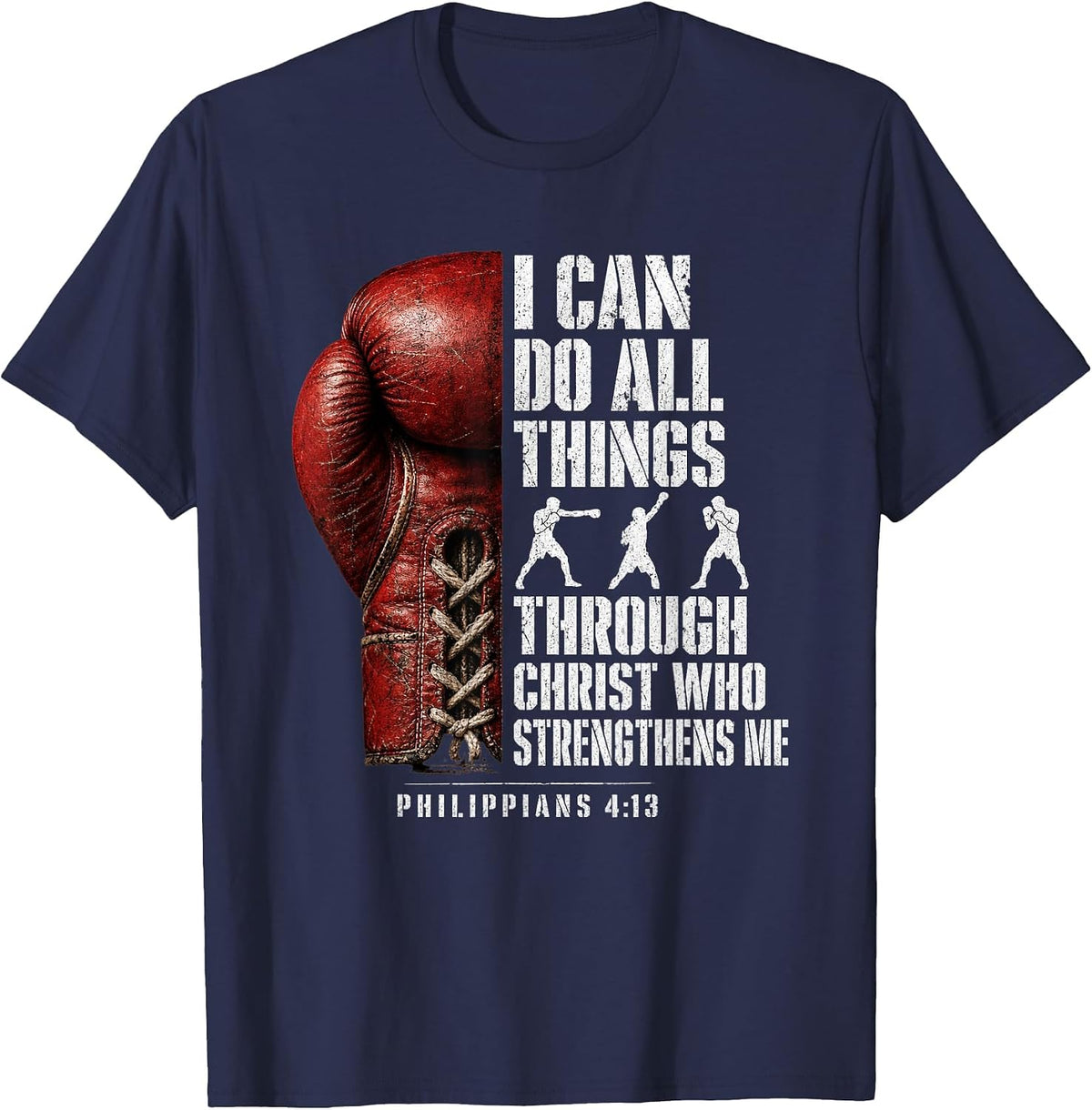 I Can Do All Things Through Christ Christian Boxer T-Shirt - Navy Blue