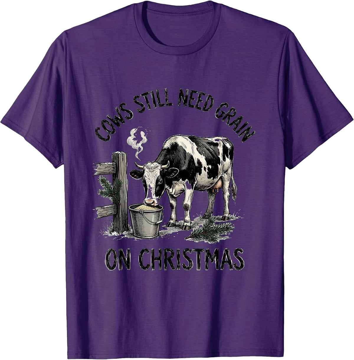 Cows Still Need Grain On Christmas Funny Farm Animal T-Shirt - Purple