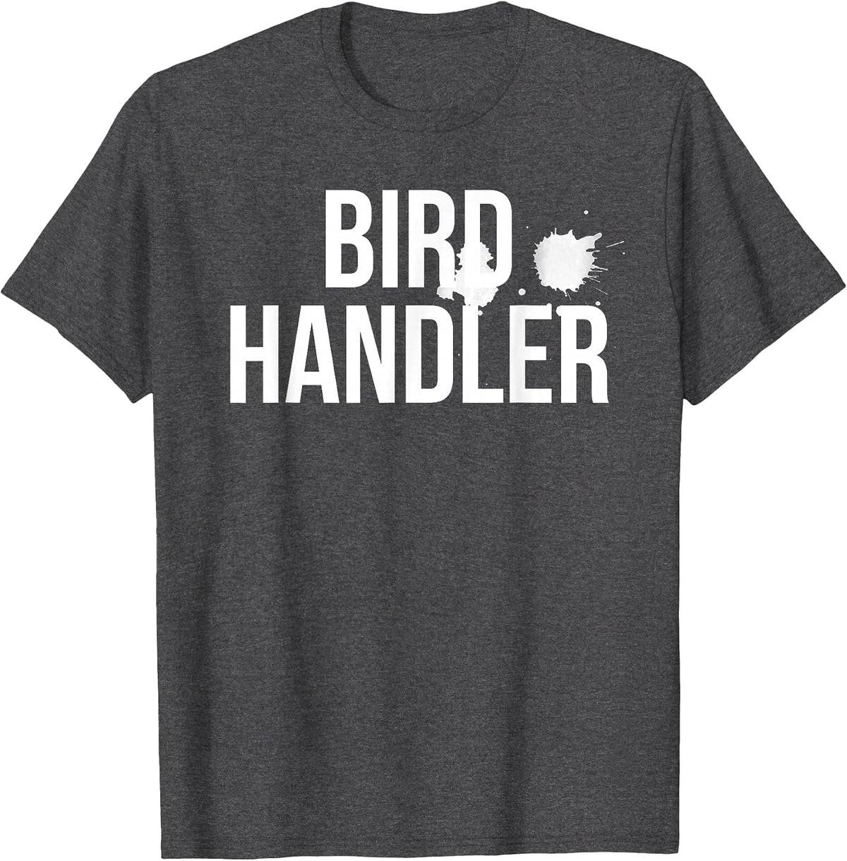 Bird Handler Shirt Halloween Costume Tshirt with droppings - Dark Heather Grey