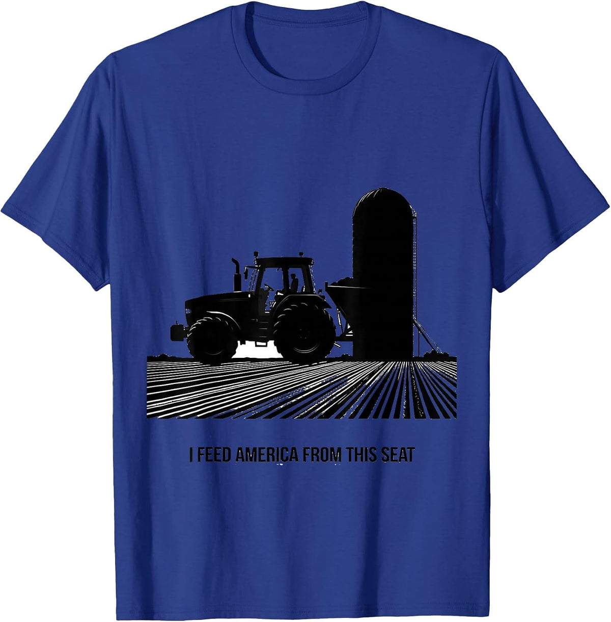Men's I Feed America From This Seat Funny Farm Tractor Rural Life T-Shirt - Royal Blue