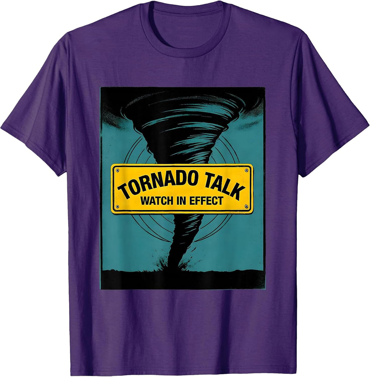 Men's Tornado Talk Watch In Effect Funny Storm Chaser Meteorology T-Shirt - Purple