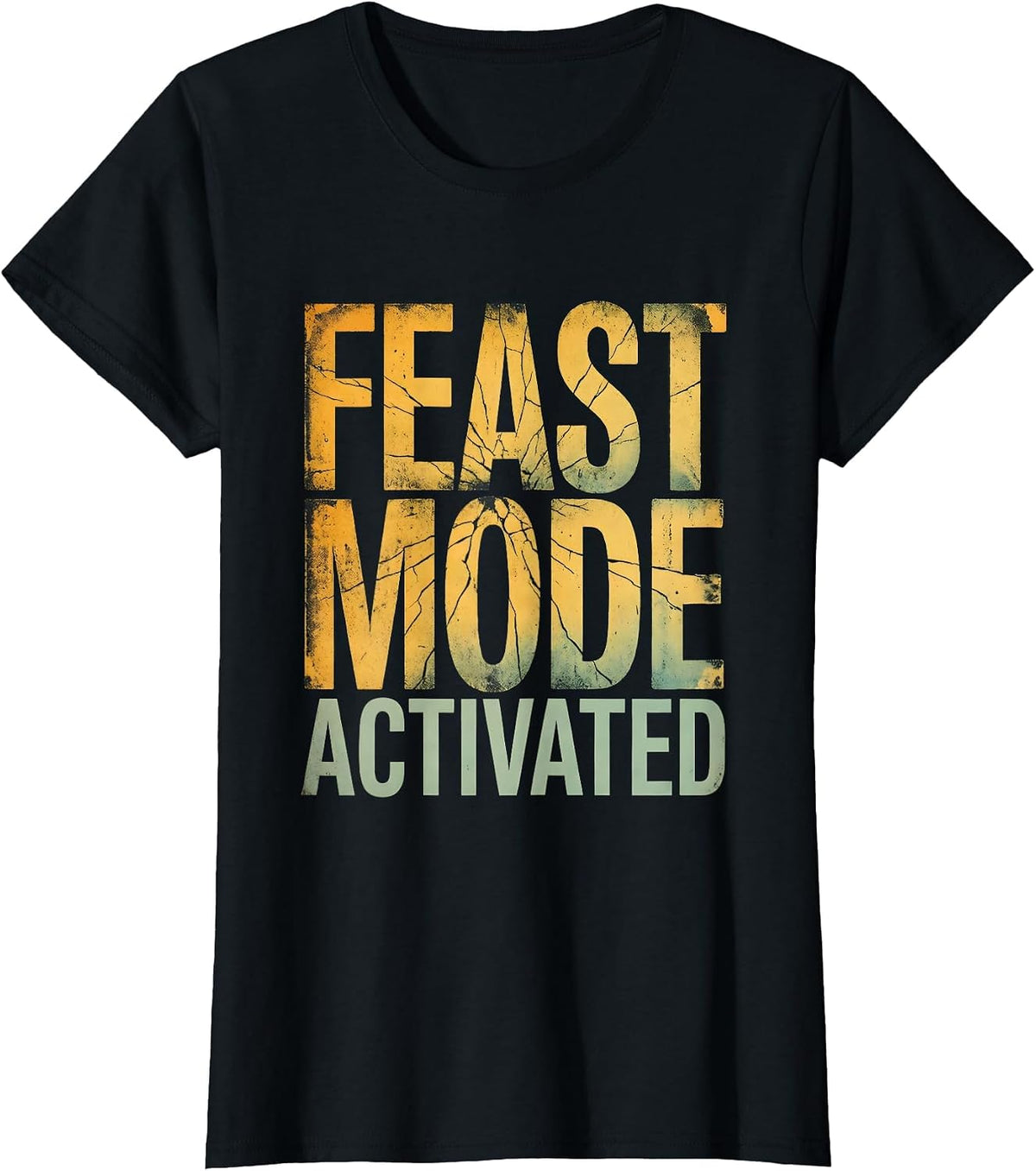 Feast Mode Activated Thanksgiving Family Design T-Shirt - Black