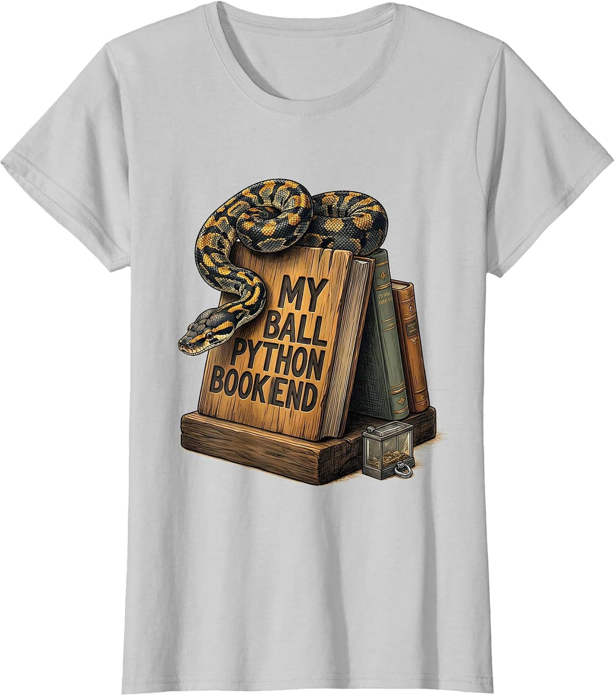 My Ball Python Bookend Funny Reptile Lover Snake Humor T-Shirt - Silver Grey
