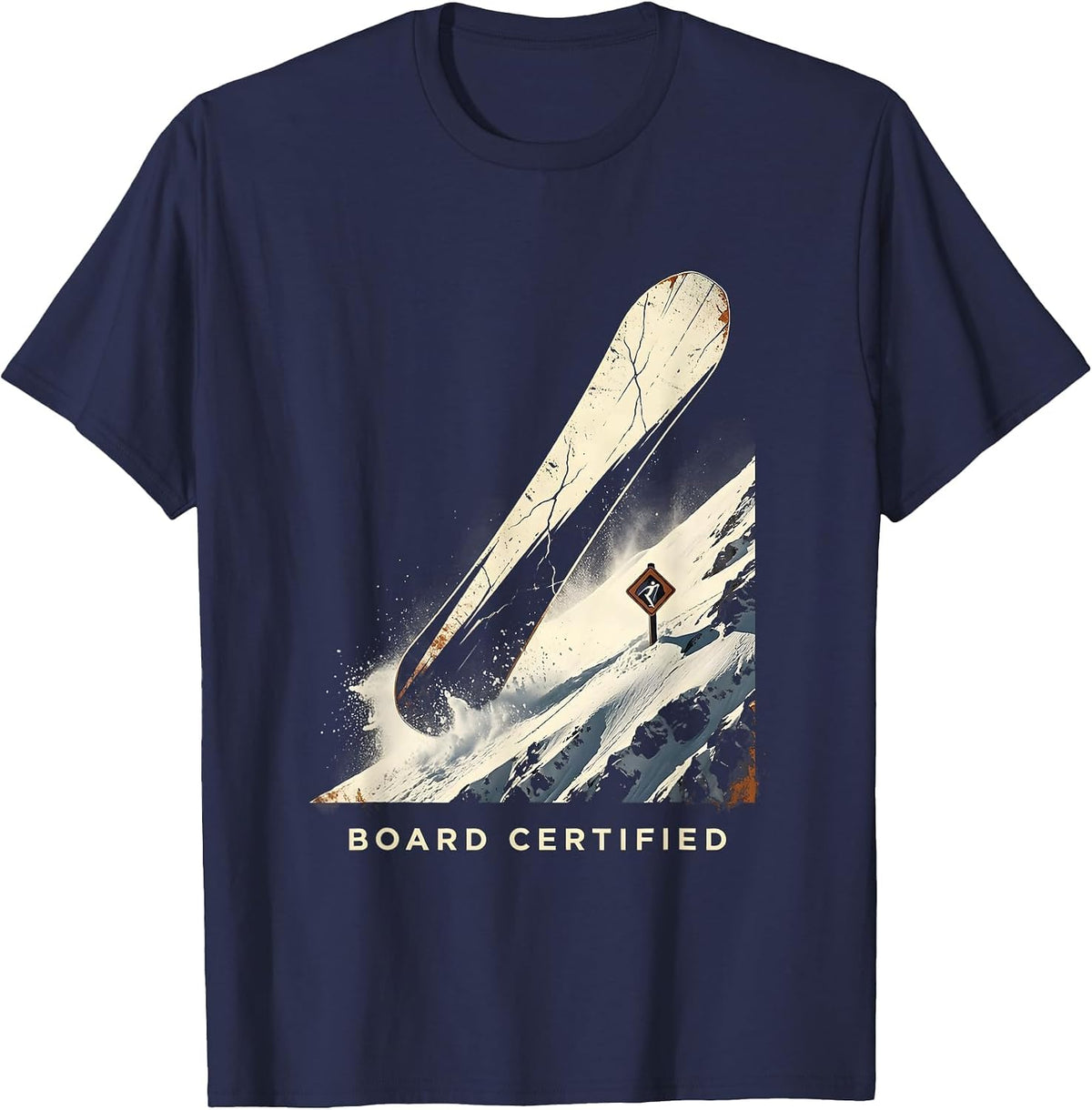 Board Certified Distressed Snowboarder Ski Lover Gift T-Shirt - Navy Blue