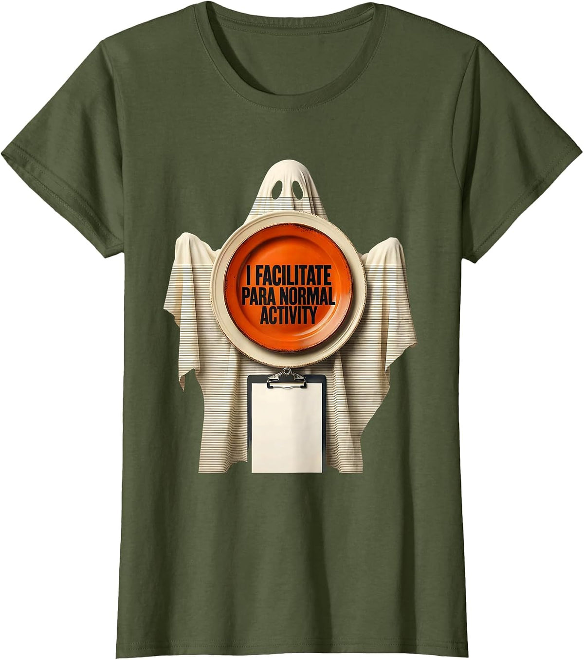Women's I Facilitate Para Normal Activity Funny Paraprofessional T-Shirt - Olive Green