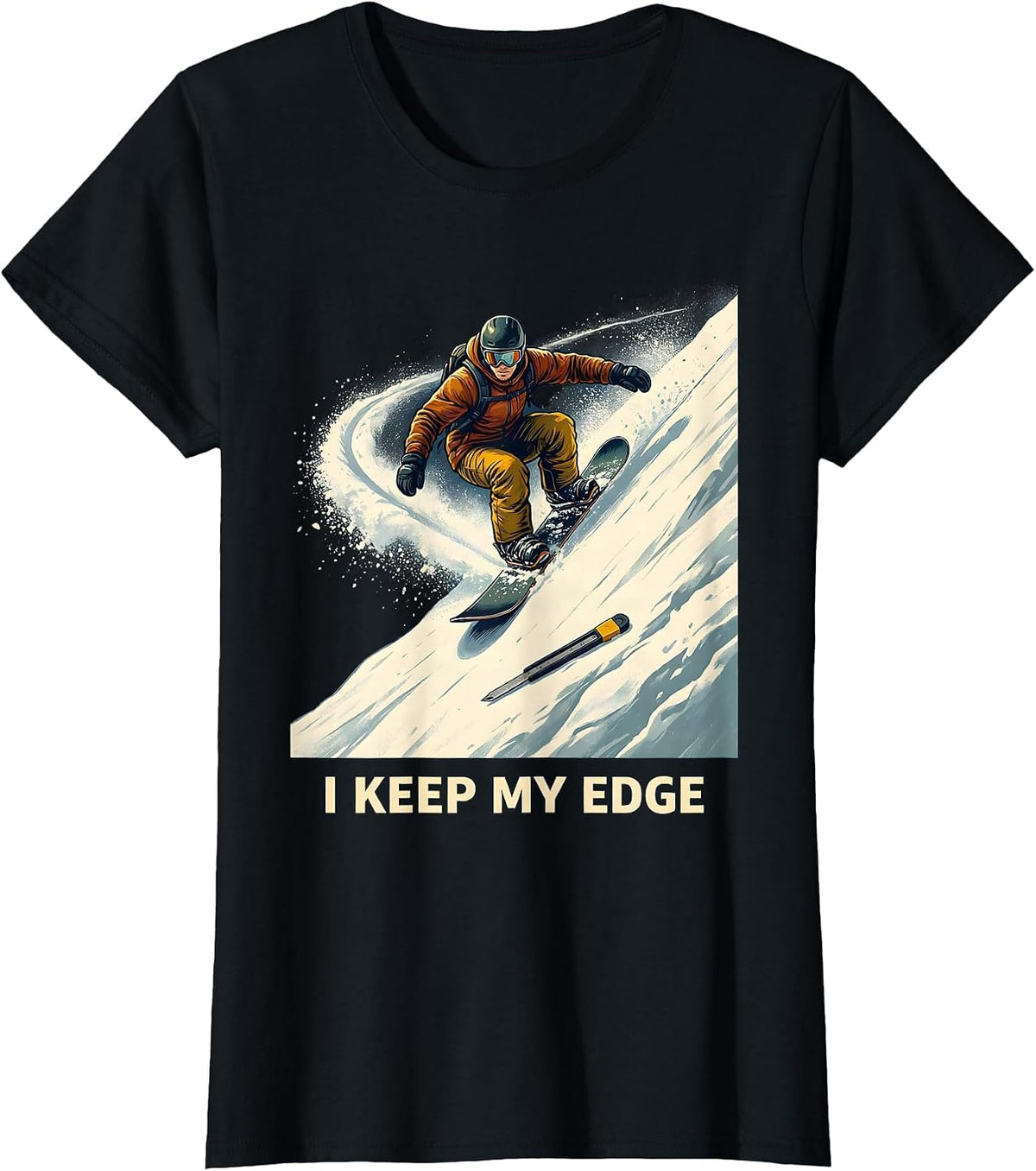 Women's I Keep My Edge Funny Snowboarder Winter Sports Humor T-Shirt - Black