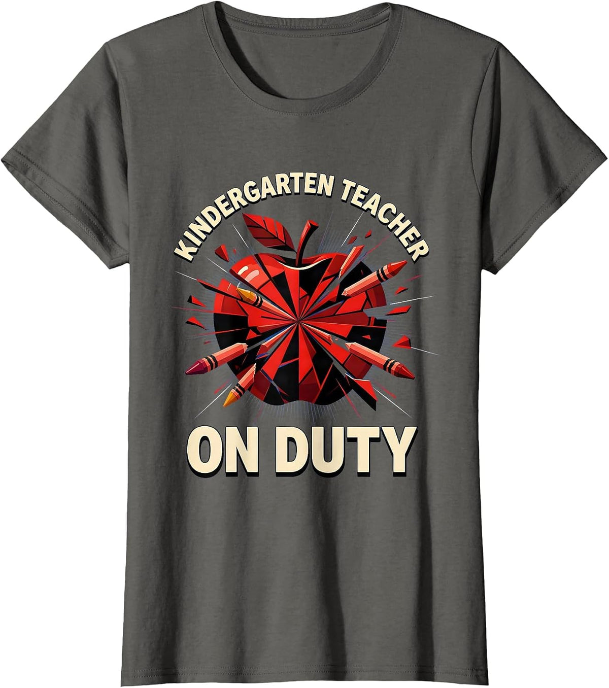 Women's Kindergarten Teacher On Duty Educator Design T-Shirt - Asphalt Grey