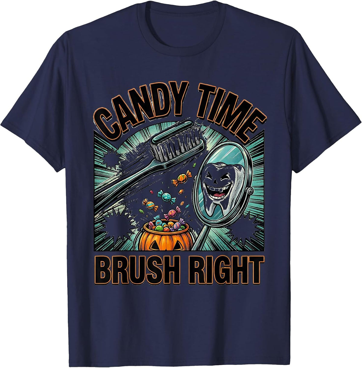 Candy Time Brush Right Comic Book Halloween Dentist Dental T-Shirt - Navy Blue