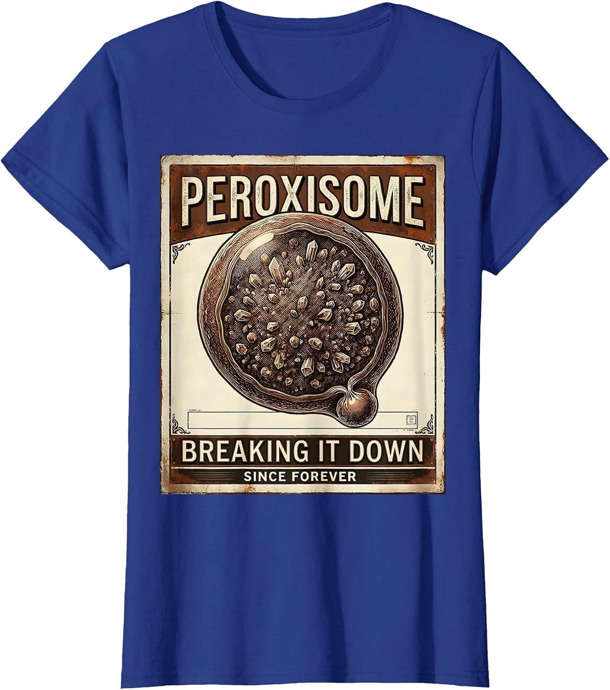 Women's Peroxisome. Breaking It Down Since Forever Vintage T-Shirt - Royal Blue