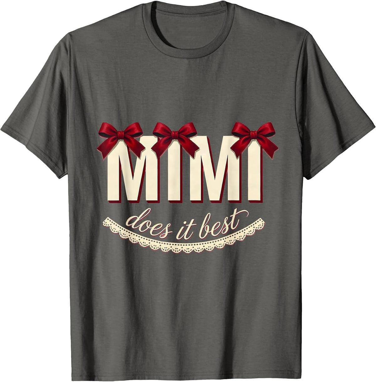Mimi Does It Best Grandma Pride Design T-Shirt - Asphalt Grey