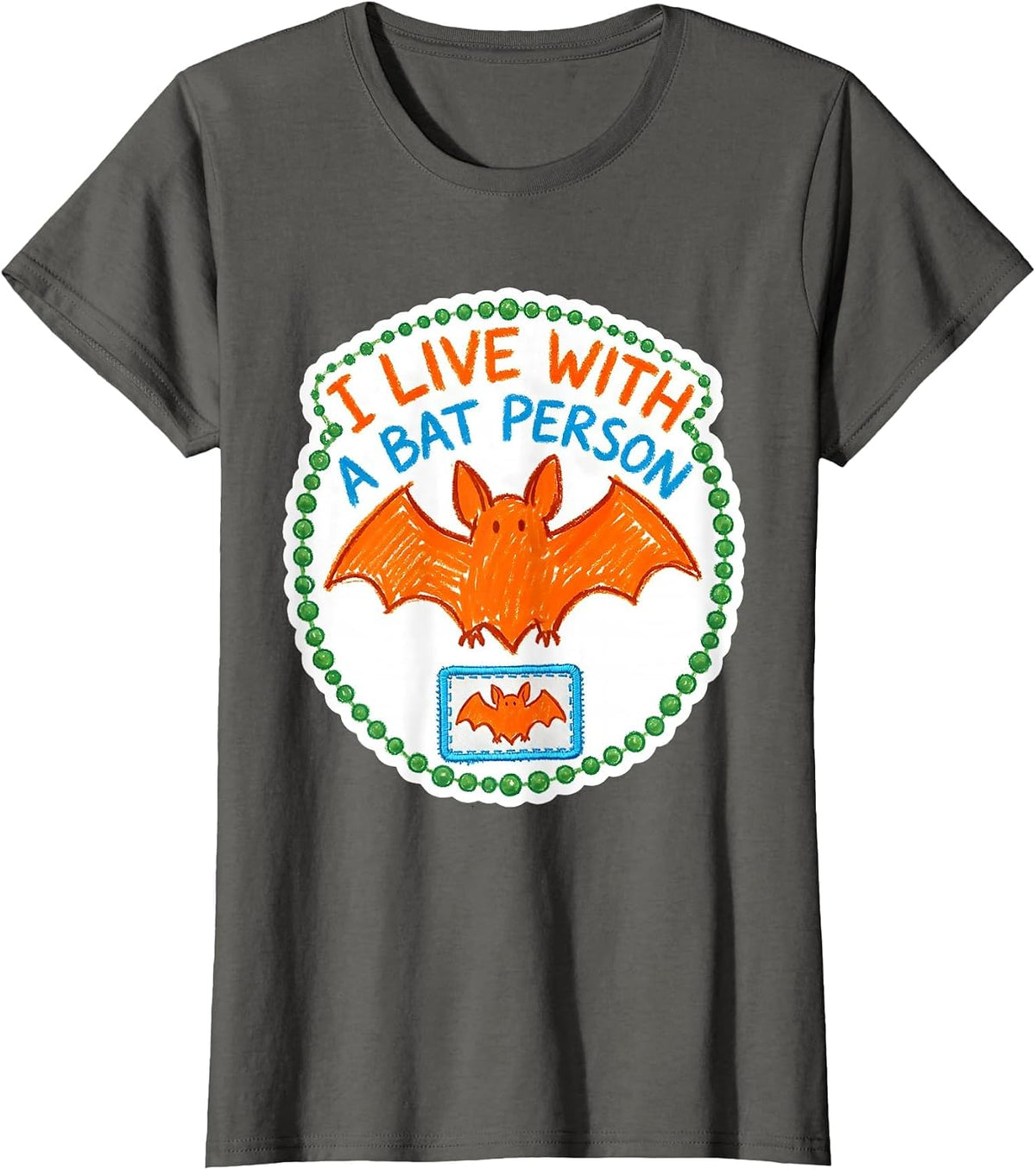 Women's I Live With A Bat Person Funny Bat Lover Halloween Humor T-Shirt - Asphalt Grey