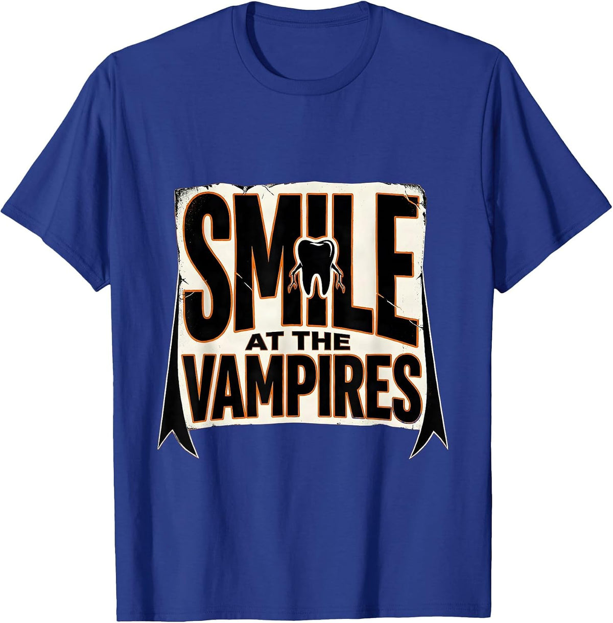 Men's Smile at the Vampires Funny Dentist Halloween Dental Humor T-Shirt - Royal Blue