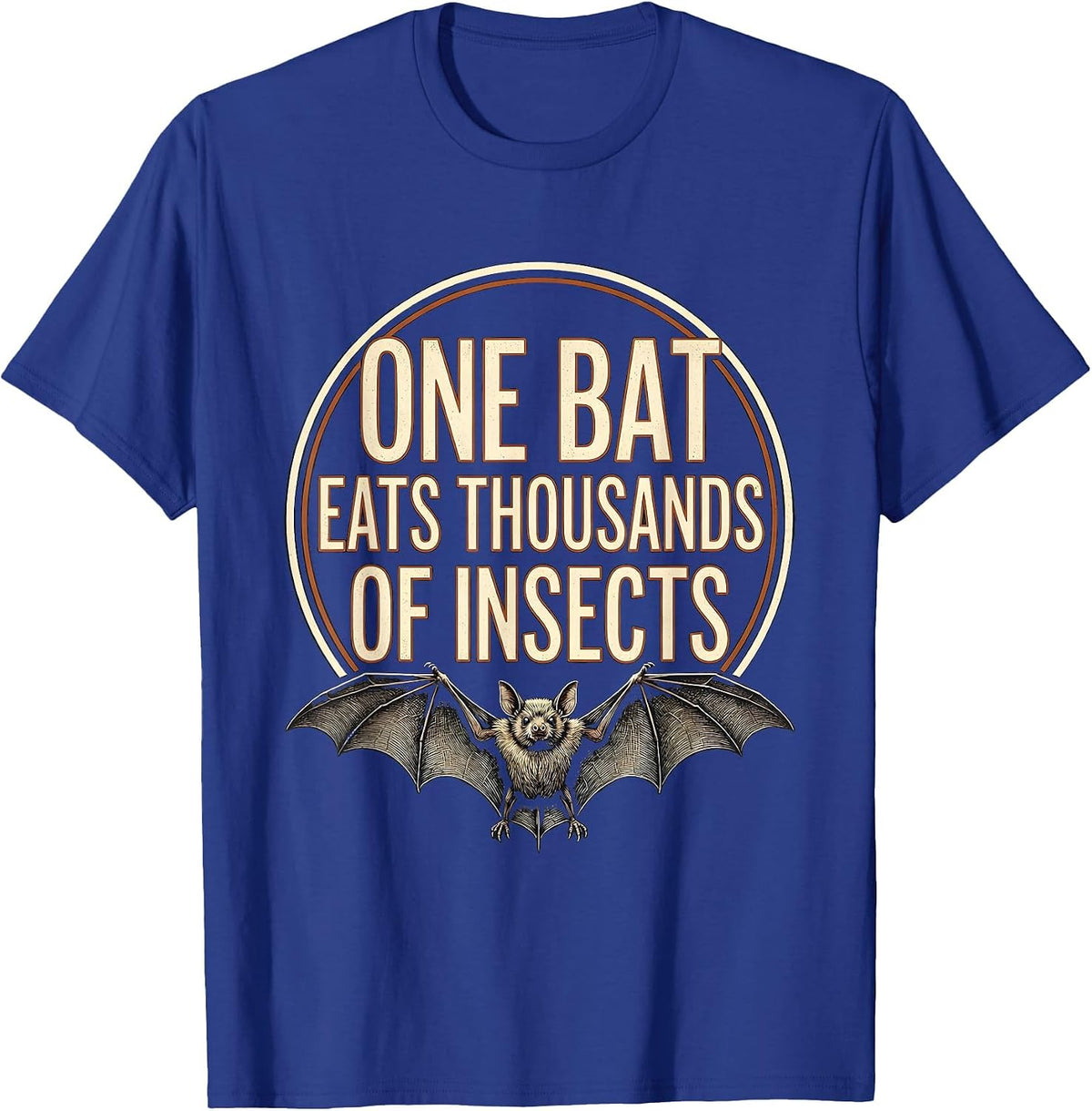 One Bat Eats Thousands Of Insects Funny Bat Lover Wildlife T-Shirt - Royal Blue