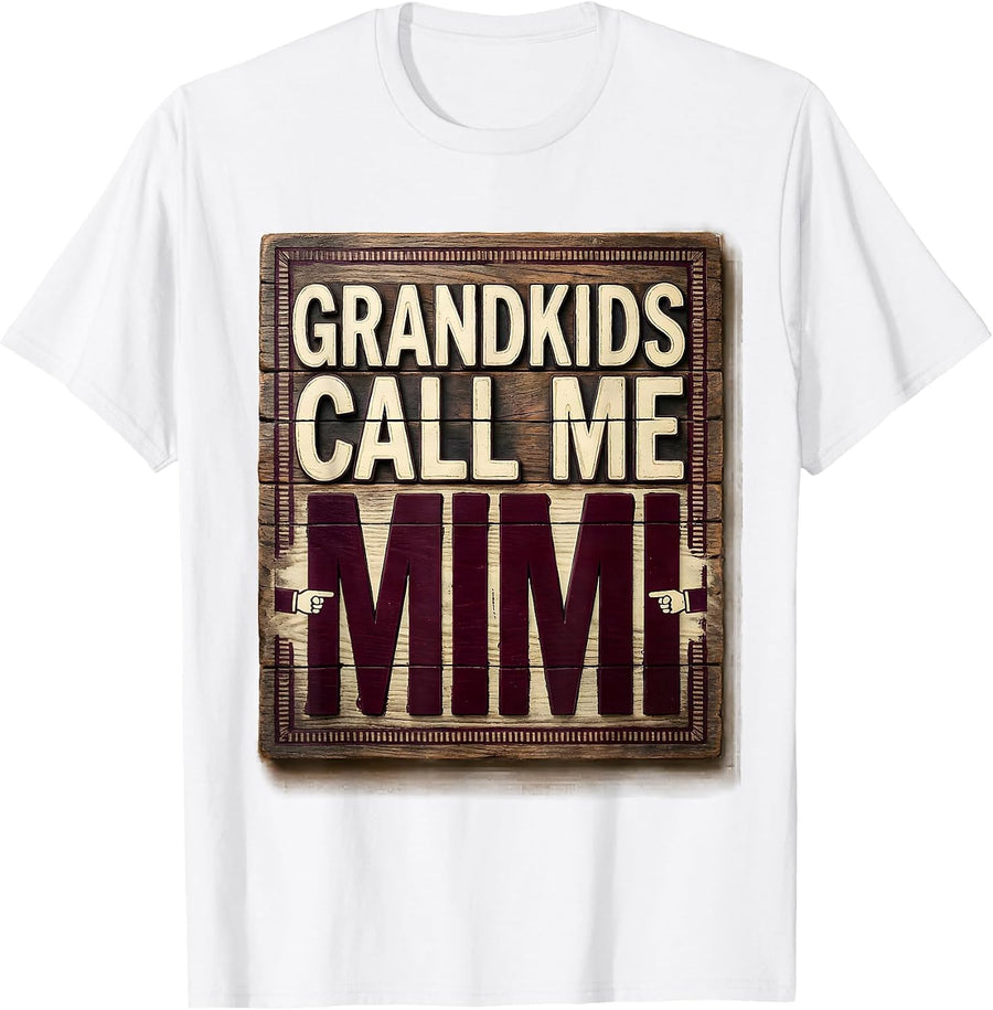 Men's Grandkids Call Me Mimi Grandmother Design T-Shirt - White