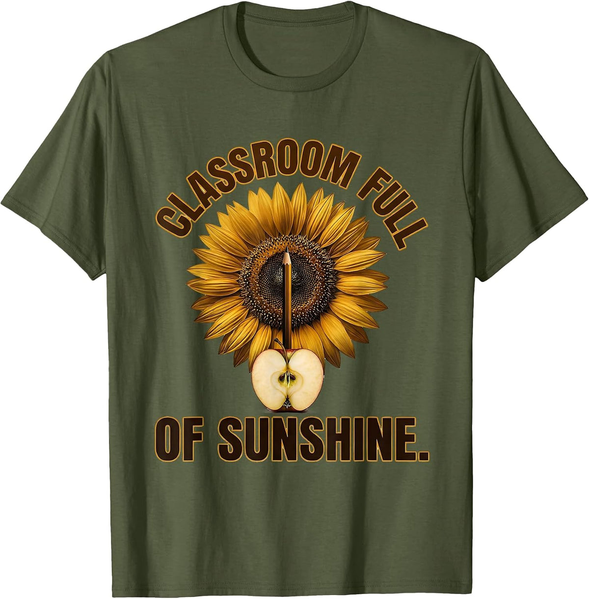 First Grade Teacher Classroom Full of Sunshine Design T-Shirt - Olive Green