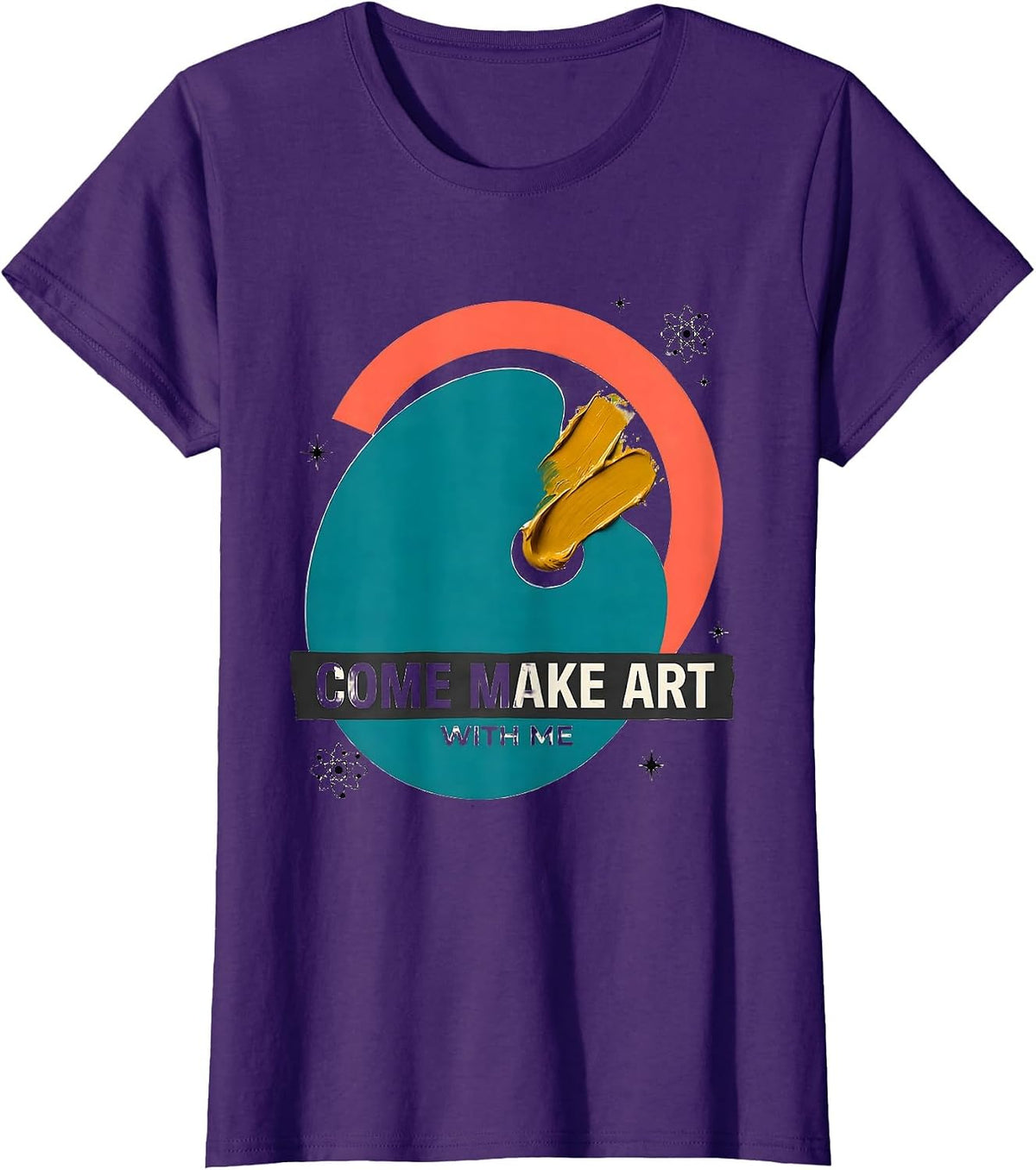 Women's Come Make Art With Me Funny Art Teacher Artist Pun Humor T-Shirt - Purple