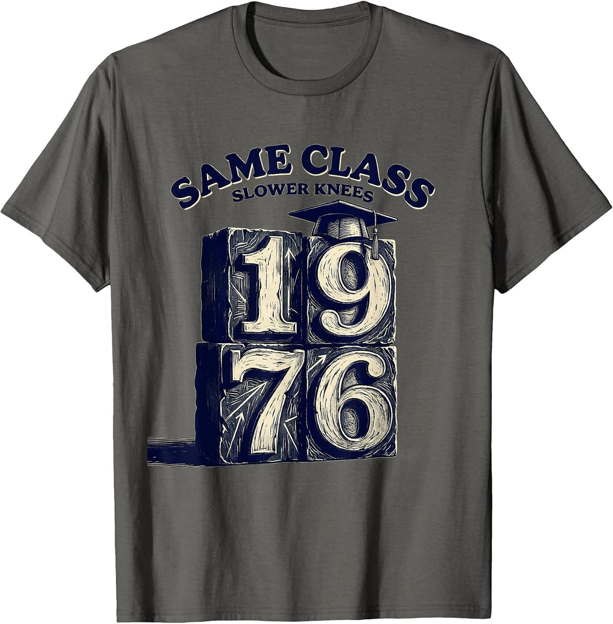 Men's Same Class Slower Knees 1976 Vintage High School Reunion T-Shirt - Asphalt Grey