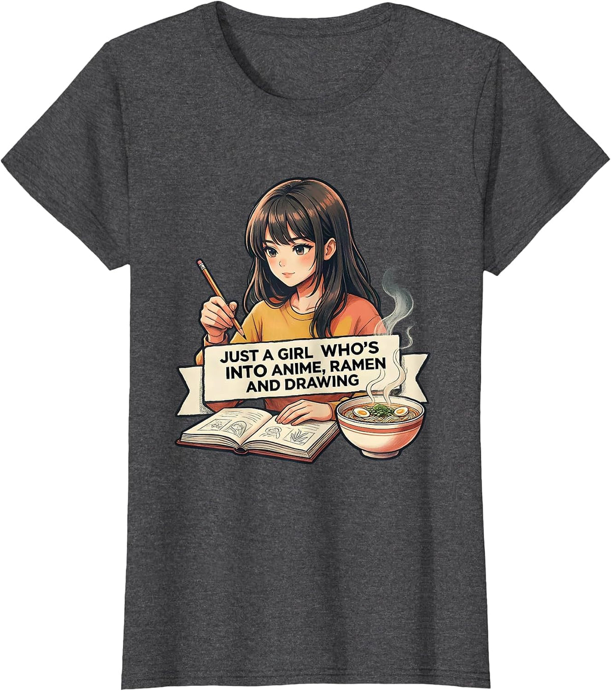 Women's Just A Girl Who's Into Anime Ramen And Drawing Anime Lover T-Shirt - Dark Heather Grey