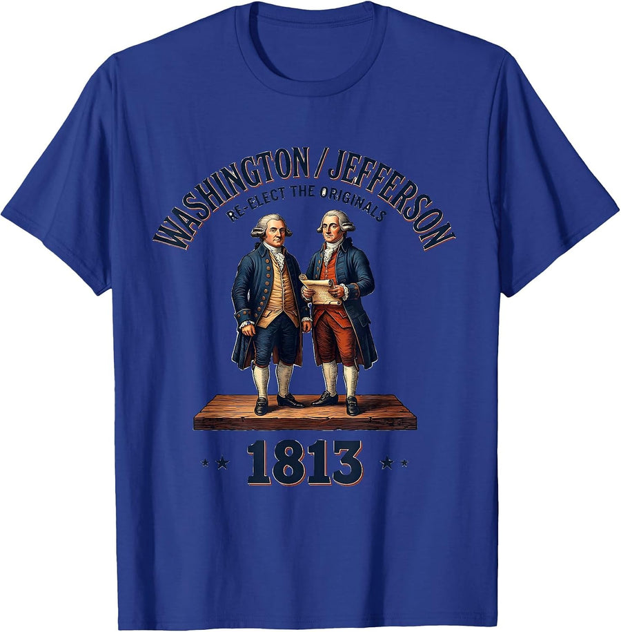 Washington / Jefferson 1813 — Re-Elect The Originals T-Shirt - Royal Blue