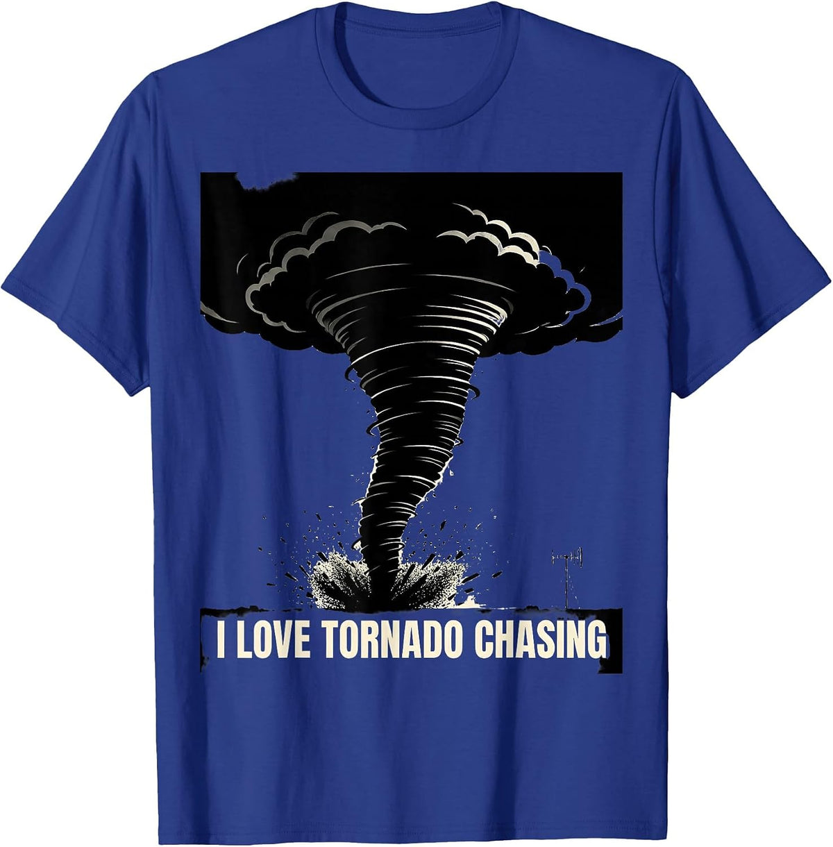 I Love Tornado Chasing Silhouette Storm Chaser Meteorology T-Shirt - Royal Blue