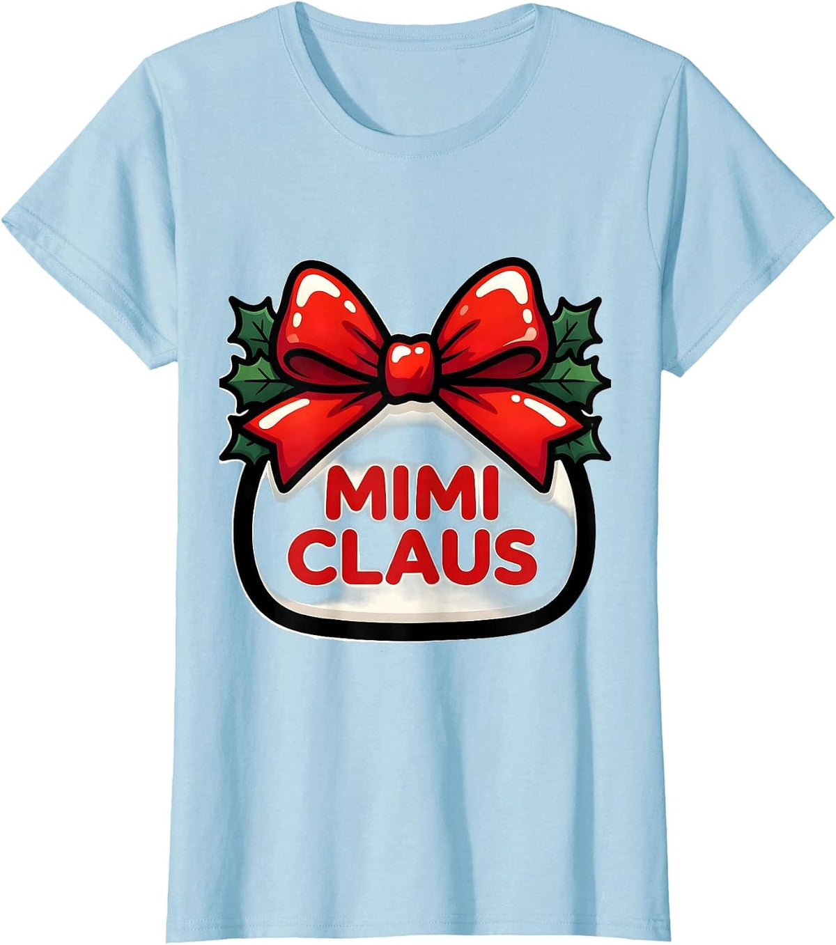 Mimi Claus Bright Cartoon Christmas Family Matching Pajama T-Shirt - Baby Blue