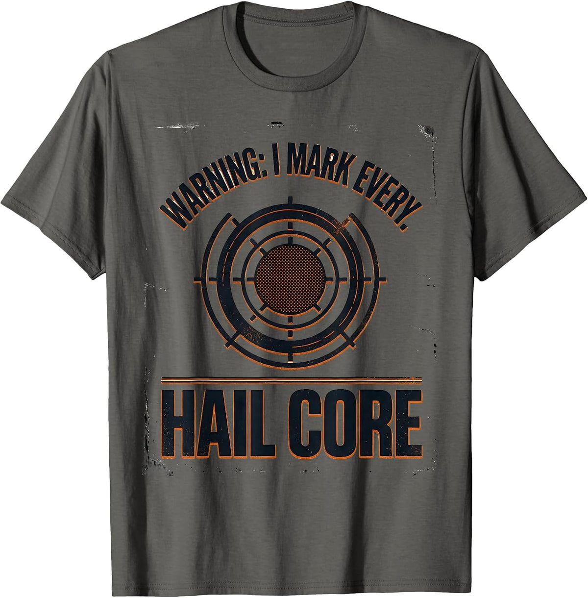 Men's Warning: I Mark Every Hail Core Funny Storm Chaser T-Shirt - Asphalt Grey