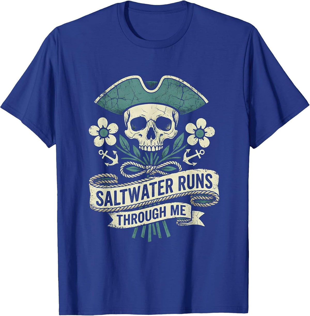 Saltwater Runs Through Me Pirate Design T-Shirt - Royal Blue