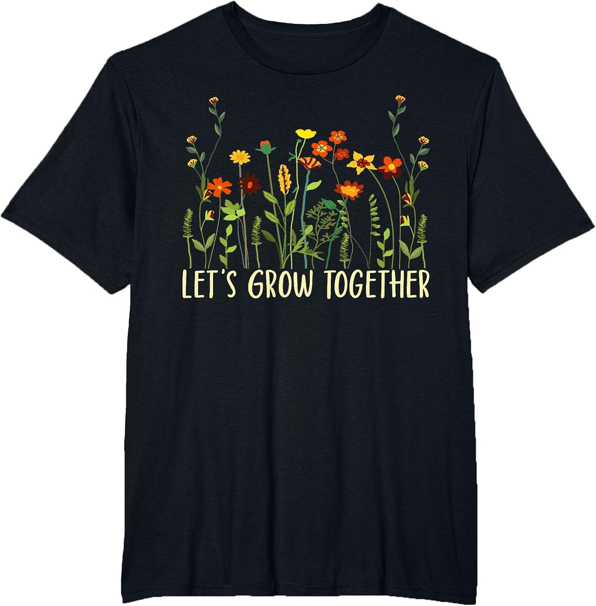 Wildflower Women Best Teacher Outfits Let's Grow Together T-Shirt - Black