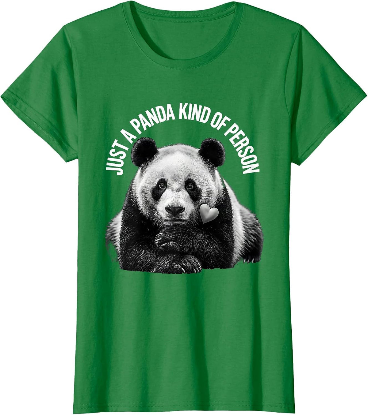 Just A Panda Kind Of Person Funny Panda Lover Cute Animal T-Shirt - Kelly Green
