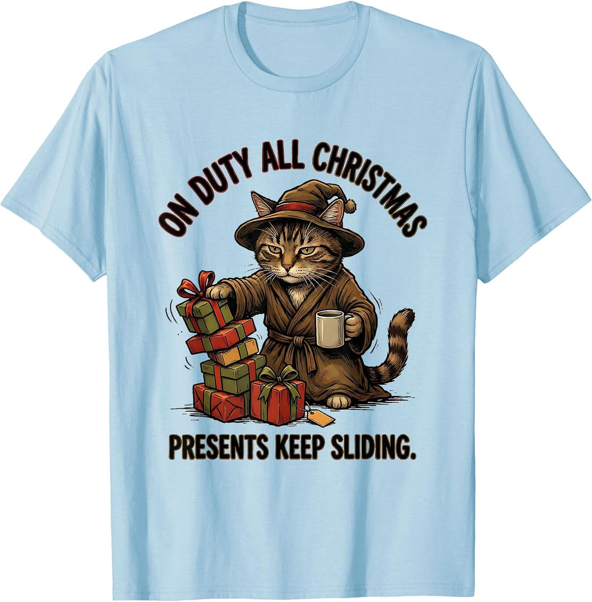 Men's On Duty All Christmas Presents Keep Sliding Funny Cat Lover T-Shirt - Baby Blue