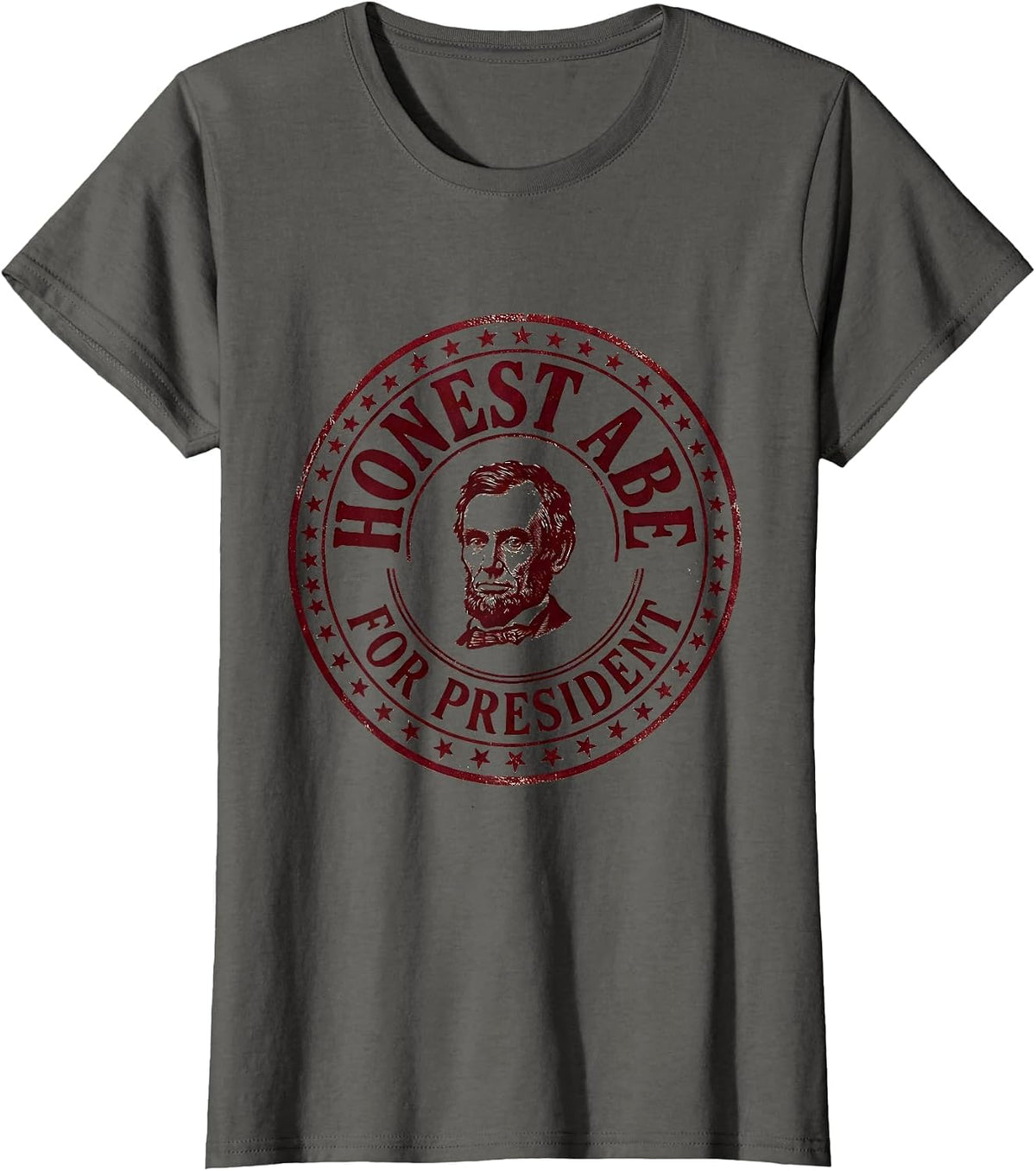 Women's Honest Abe For President Vintage Abraham Lincoln Political T-Shirt - Asphalt Grey