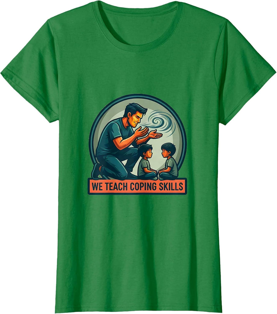 Women's We Teach Coping Skills Counselor Mental Health Awareness T-Shirt - Kelly Green