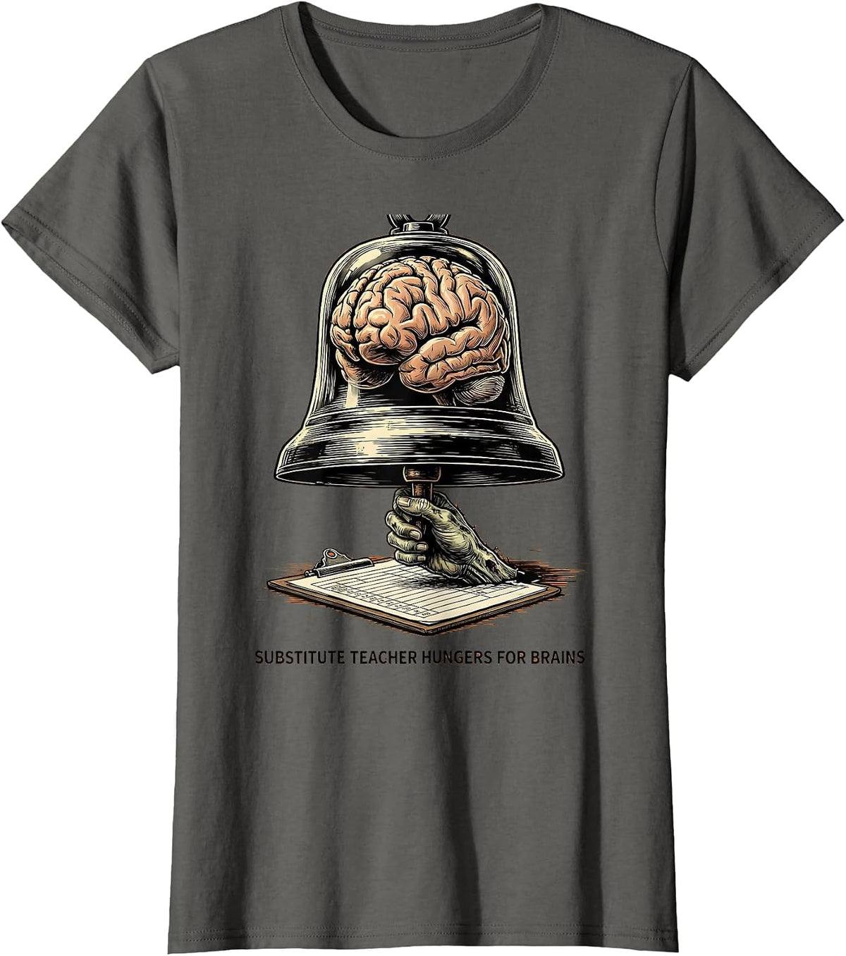Women's Substitute Teacher Hungers For Brains Funny Zombie Halloween T-Shirt - Asphalt Grey