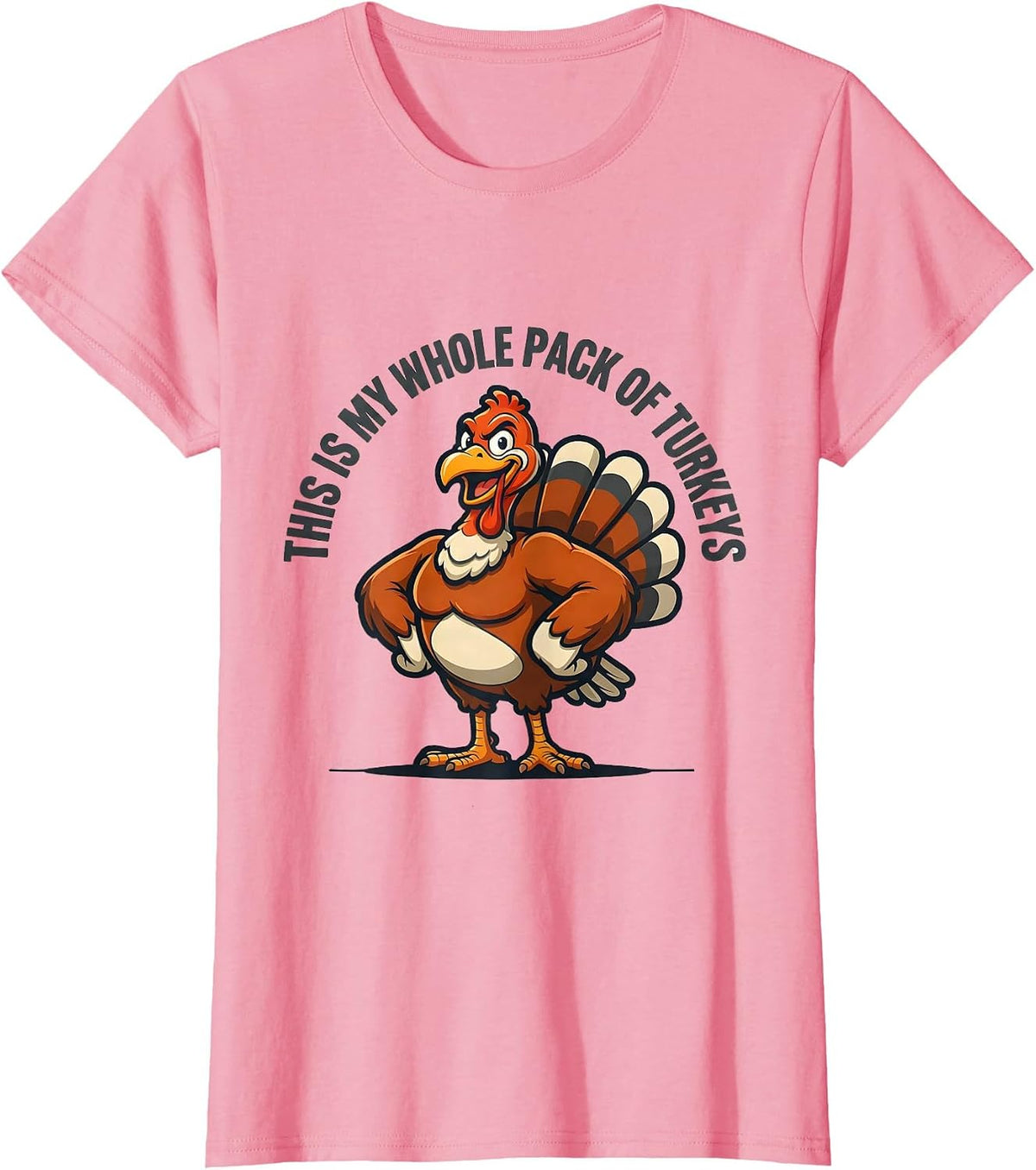 Women's This Is My Whole Pack Of Turkeys Funny Thanksgiving Family T-Shirt - Pink