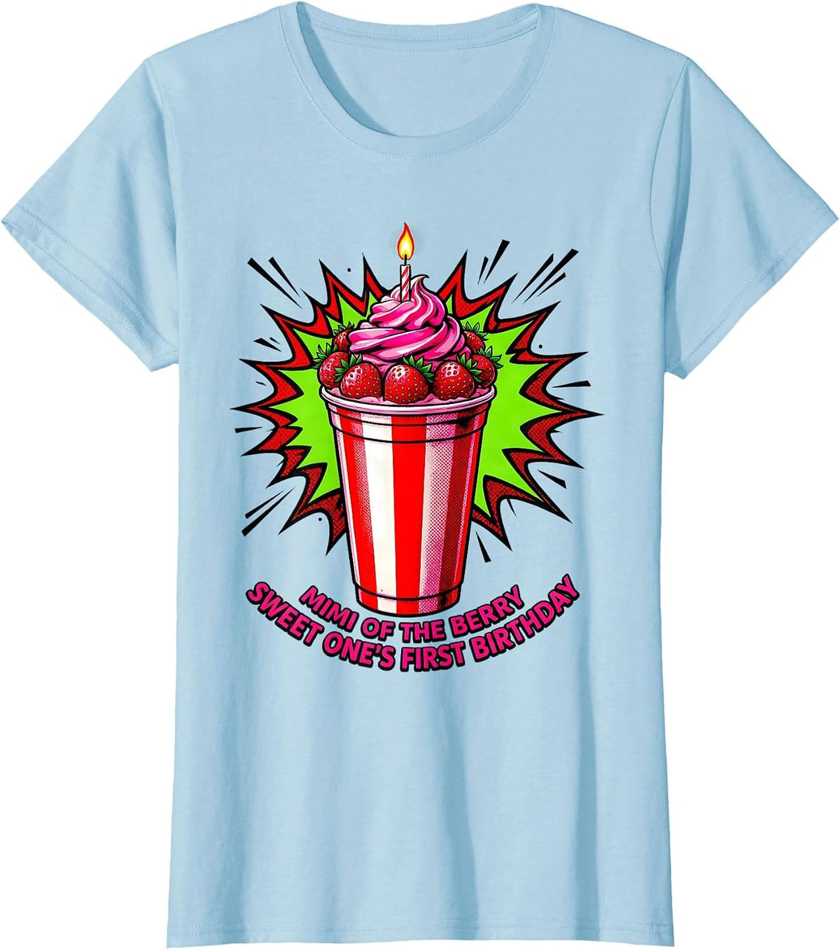 Women's Mimi Of The Berry Sweet One's First Birthday Family T-Shirt - Baby Blue