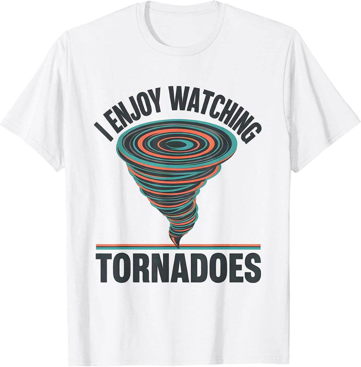 I Enjoy Watching Tornadoes Midcentury Modern Storm Chaser T-Shirt - White