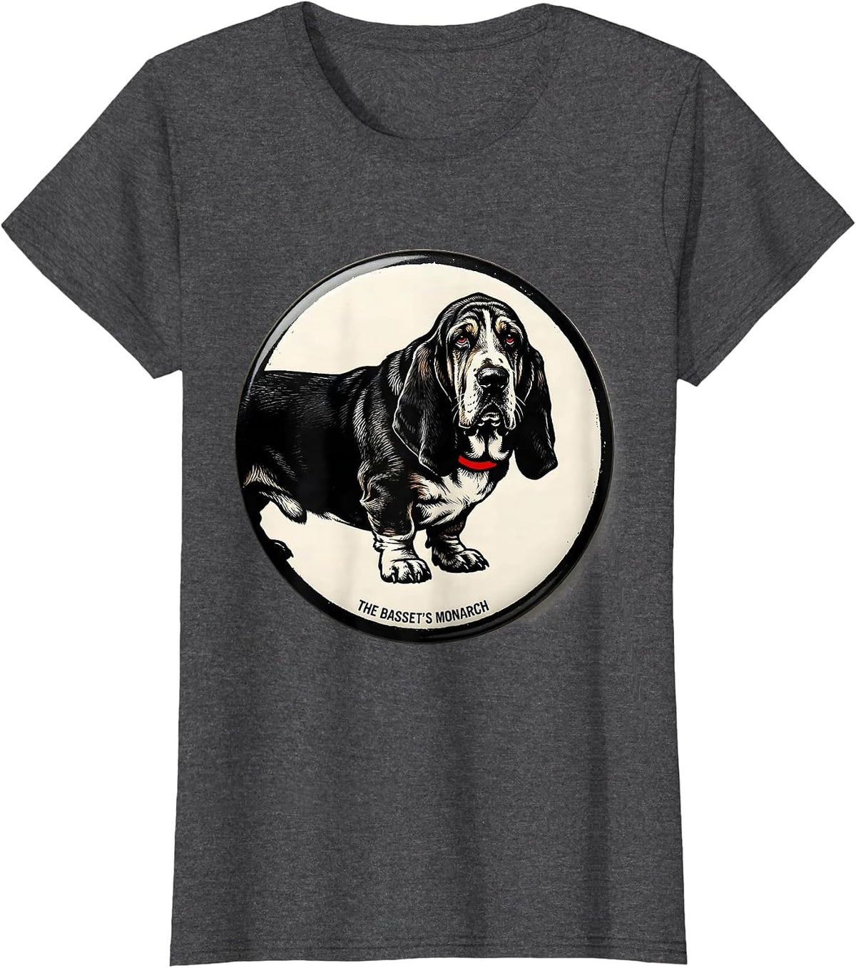 Women's The Basset's Monarch Funny Basset Hound Dog Owner Gift T-Shirt - Dark Heather Grey