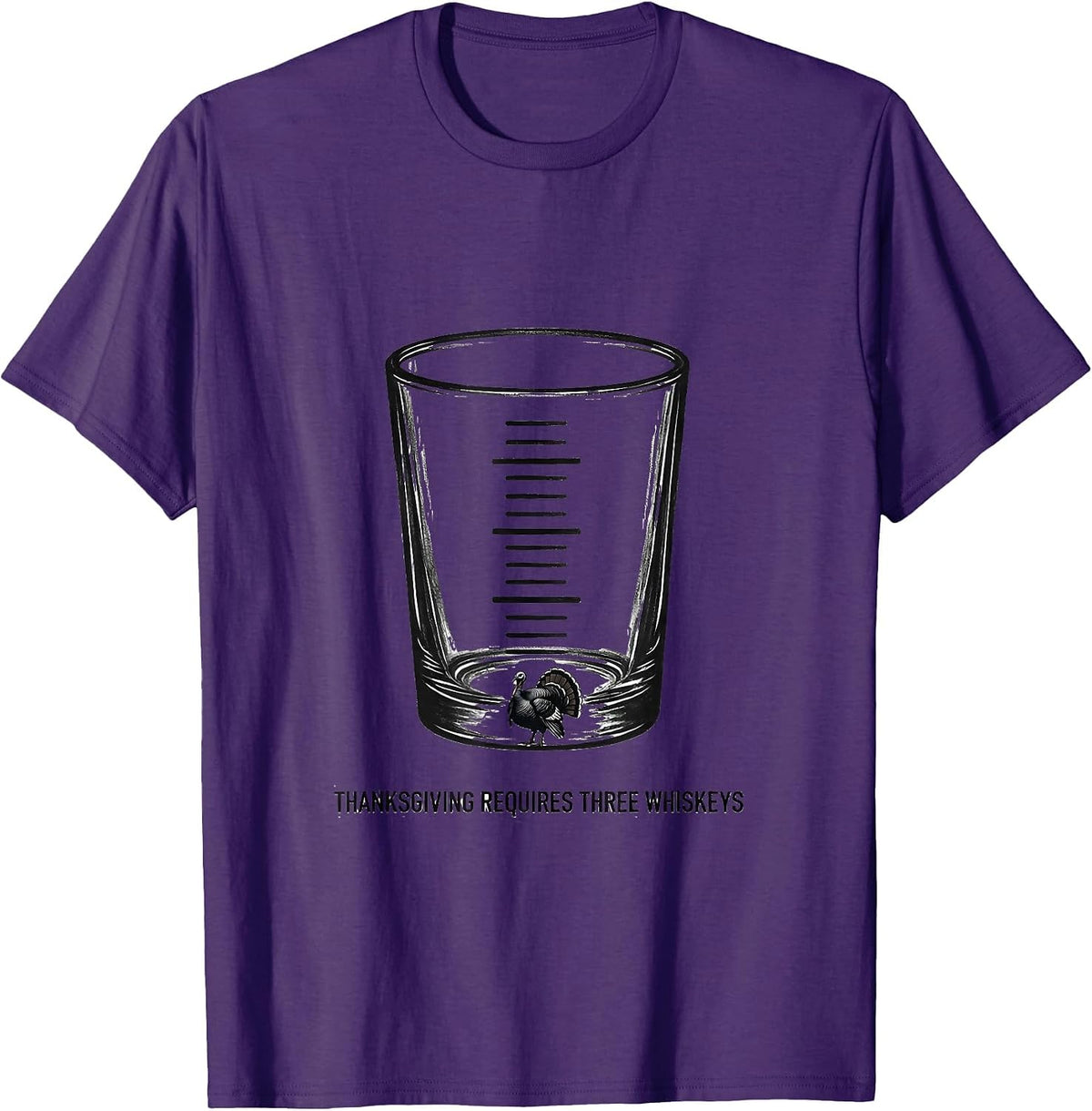Thanksgiving Requires Three Whiskeys Funny Drinking Humor T-Shirt - Purple