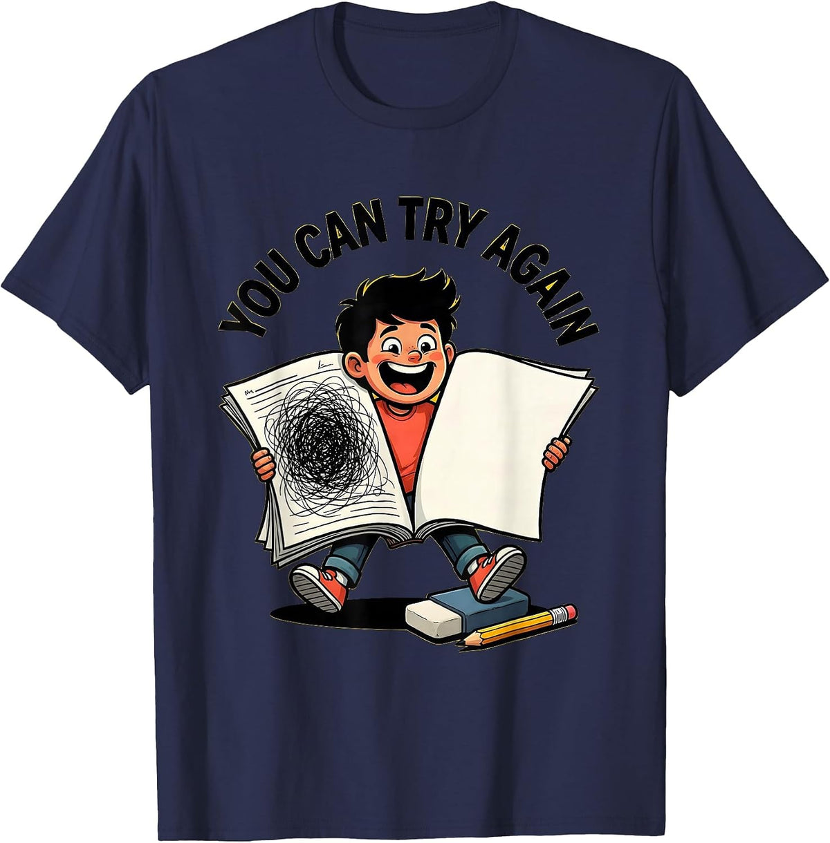 You Can Try Again Motivational Teacher Classroom Affirmation T-Shirt - Navy Blue