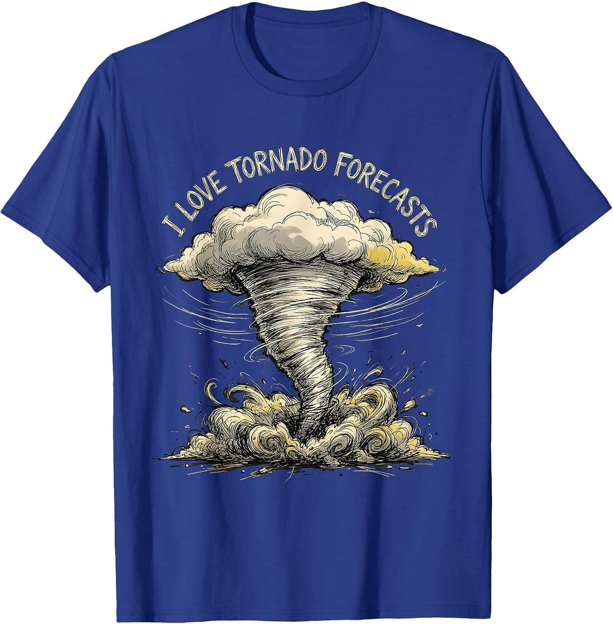 Men's I Love Tornado Forecasts Hand-Sketched Storm Chaser T-Shirt - Royal Blue