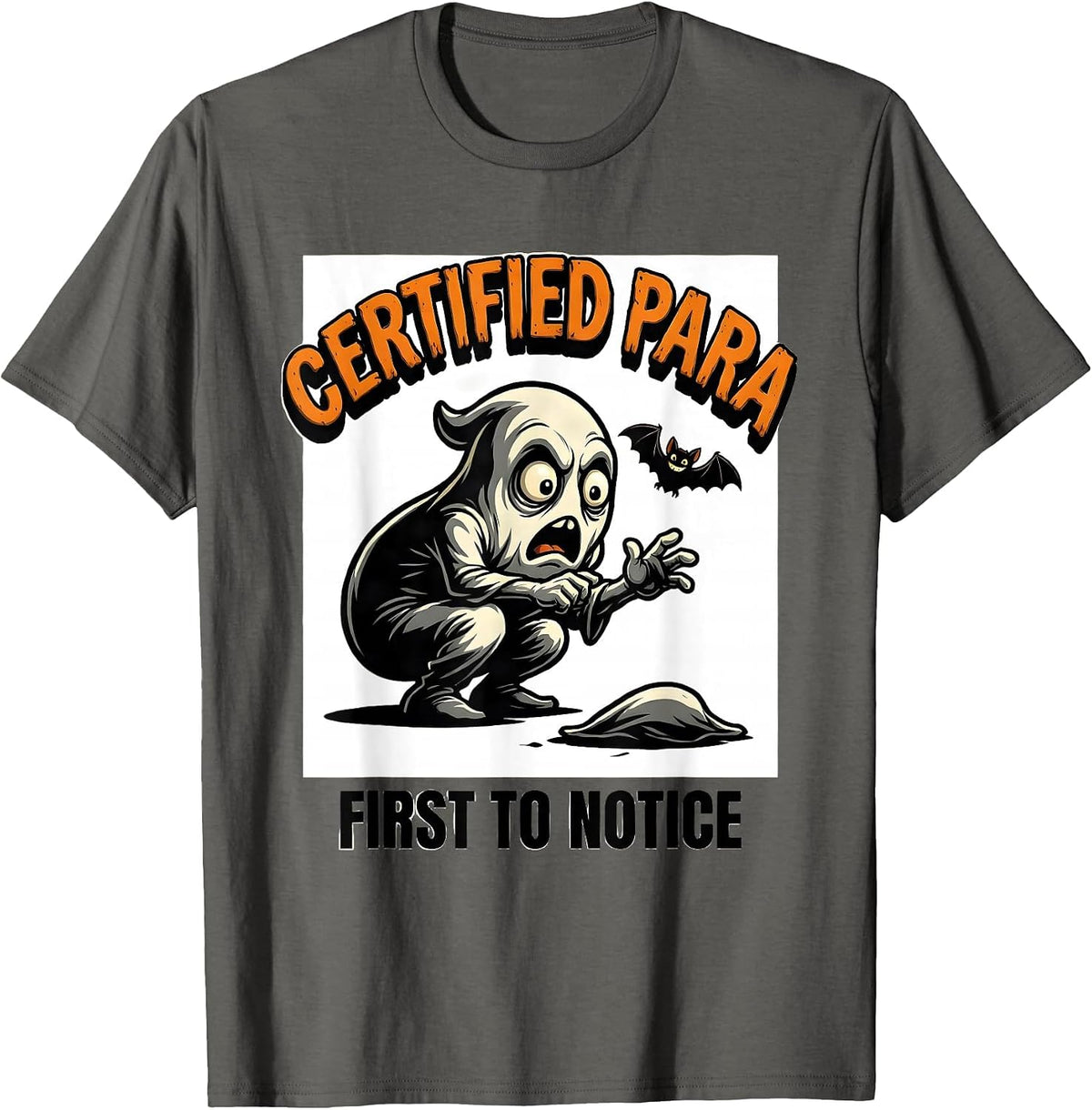 Men's Certified Para, First To Notice Funny Ghost Paraprofessional T-Shirt - Asphalt Grey