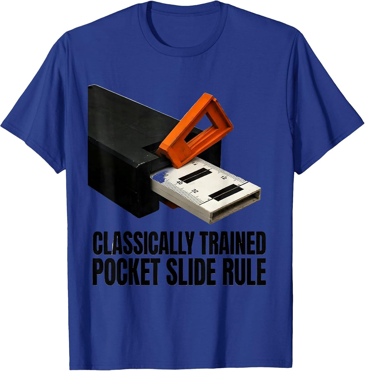 Men's Classically Trained Pocket Slide Rule Retro Enthusiast T-Shirt - Royal Blue
