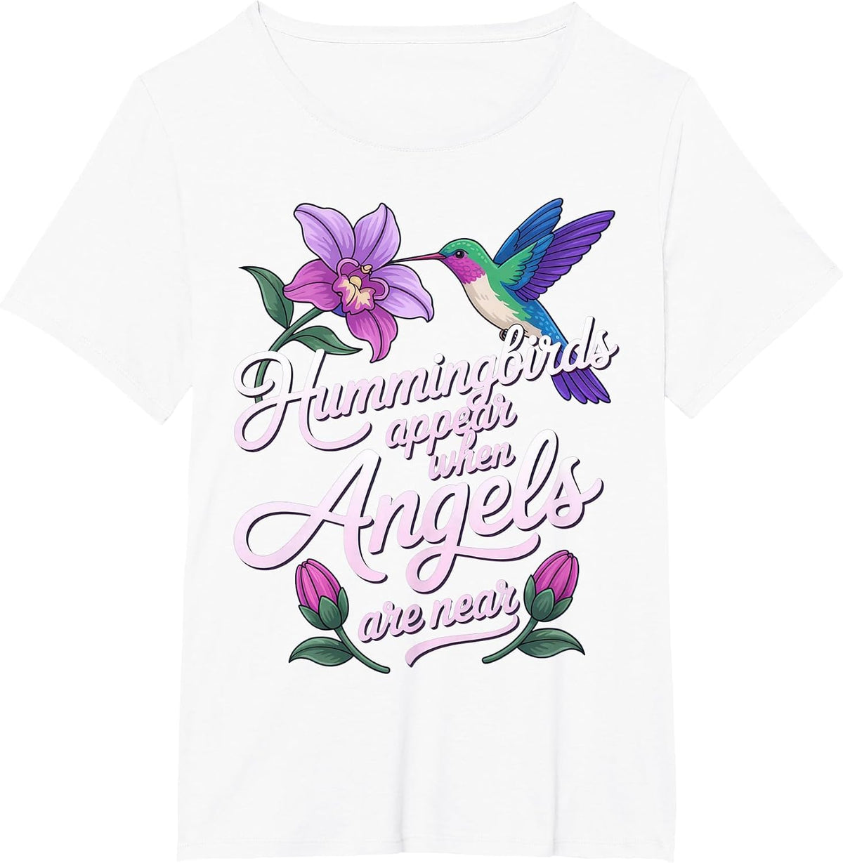 Hummingbirds Appear When Angels are Near + Spiritual Calm T-Shirt - White