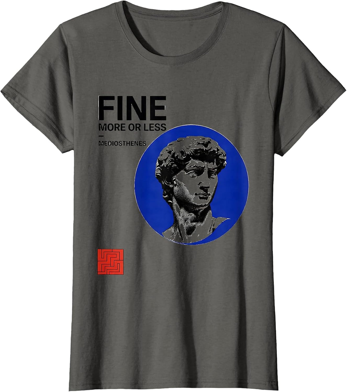 Women's Fine More or Less Mediosthenes Funny Greek Philosopher T-Shirt - Asphalt Grey