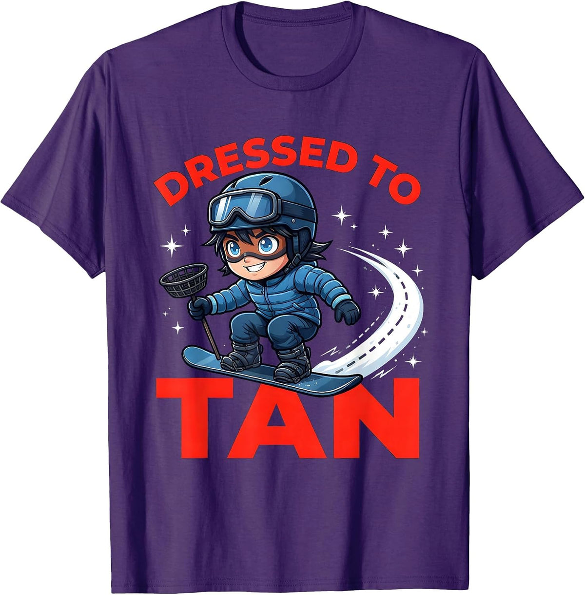 DRESSED TO TAN Funny Snowboarder Skiing Winter Gift T-Shirt - Purple