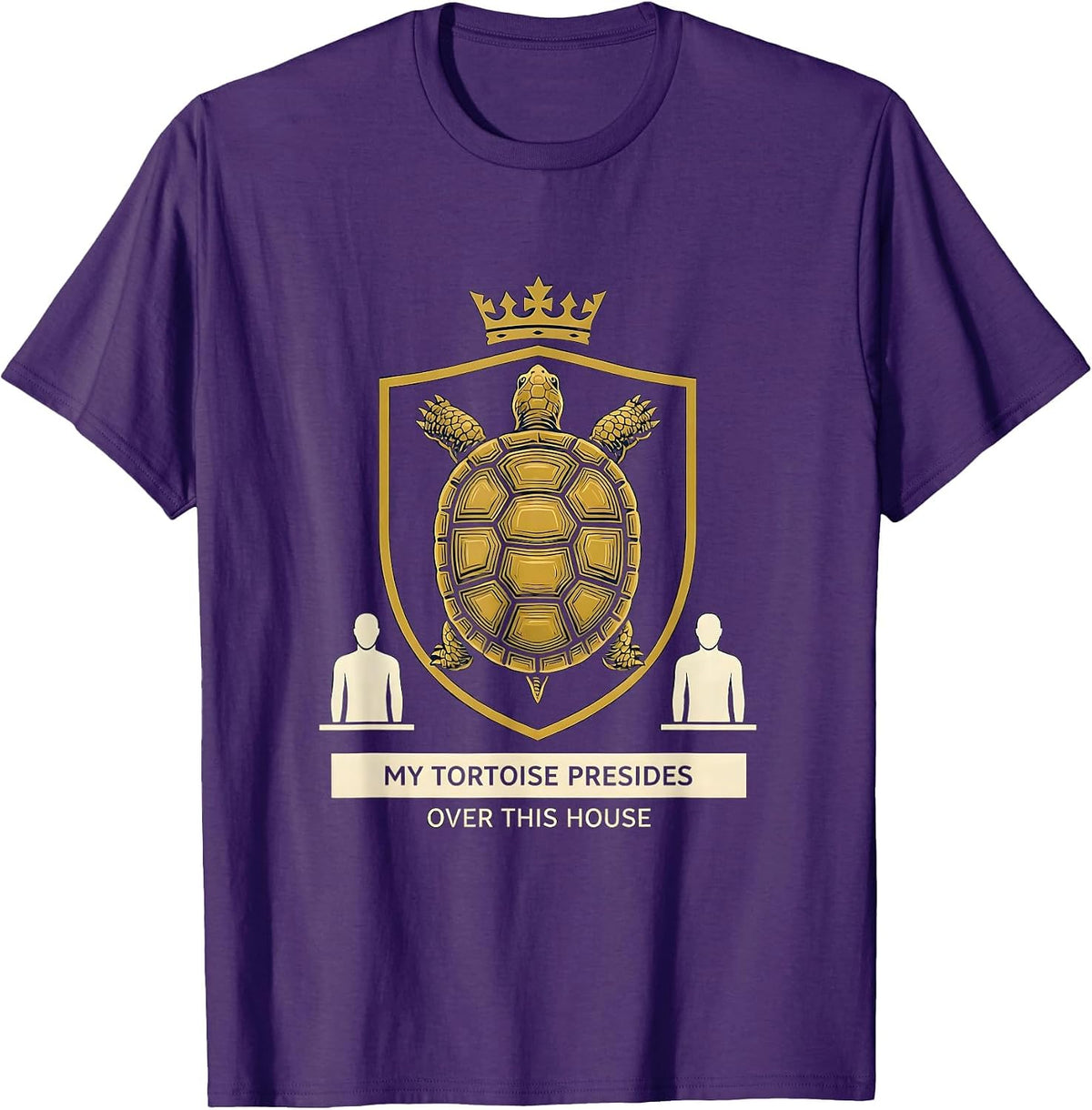 My Tortoise Presides Over This House Funny Pet Lover Emblem T-Shirt - Purple