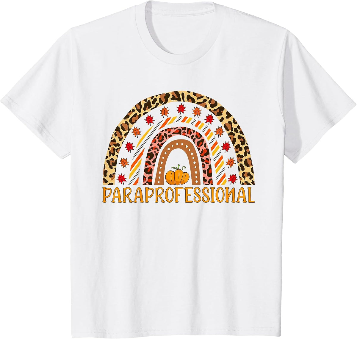 Paraprofessional Leopard Rainbow Fall Autumn Thanksgiving T-Shirt - White