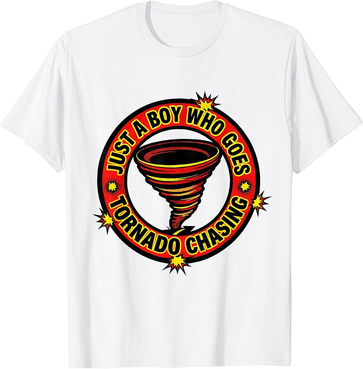 Men's Just A Boy Who Goes Tornado Chasing Funny Storm Chaser T-Shirt - White