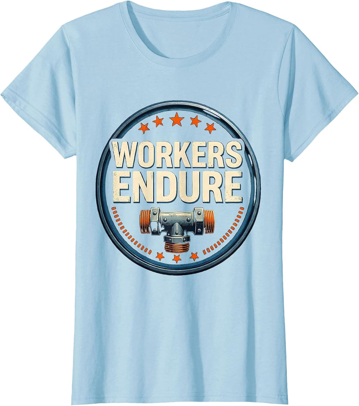 Workers Endure Stencil Union Worker Solidarity Skilled T-Shirt - Baby Blue